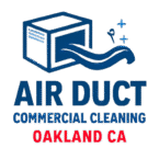 air duct commercial cleaning oakland ca